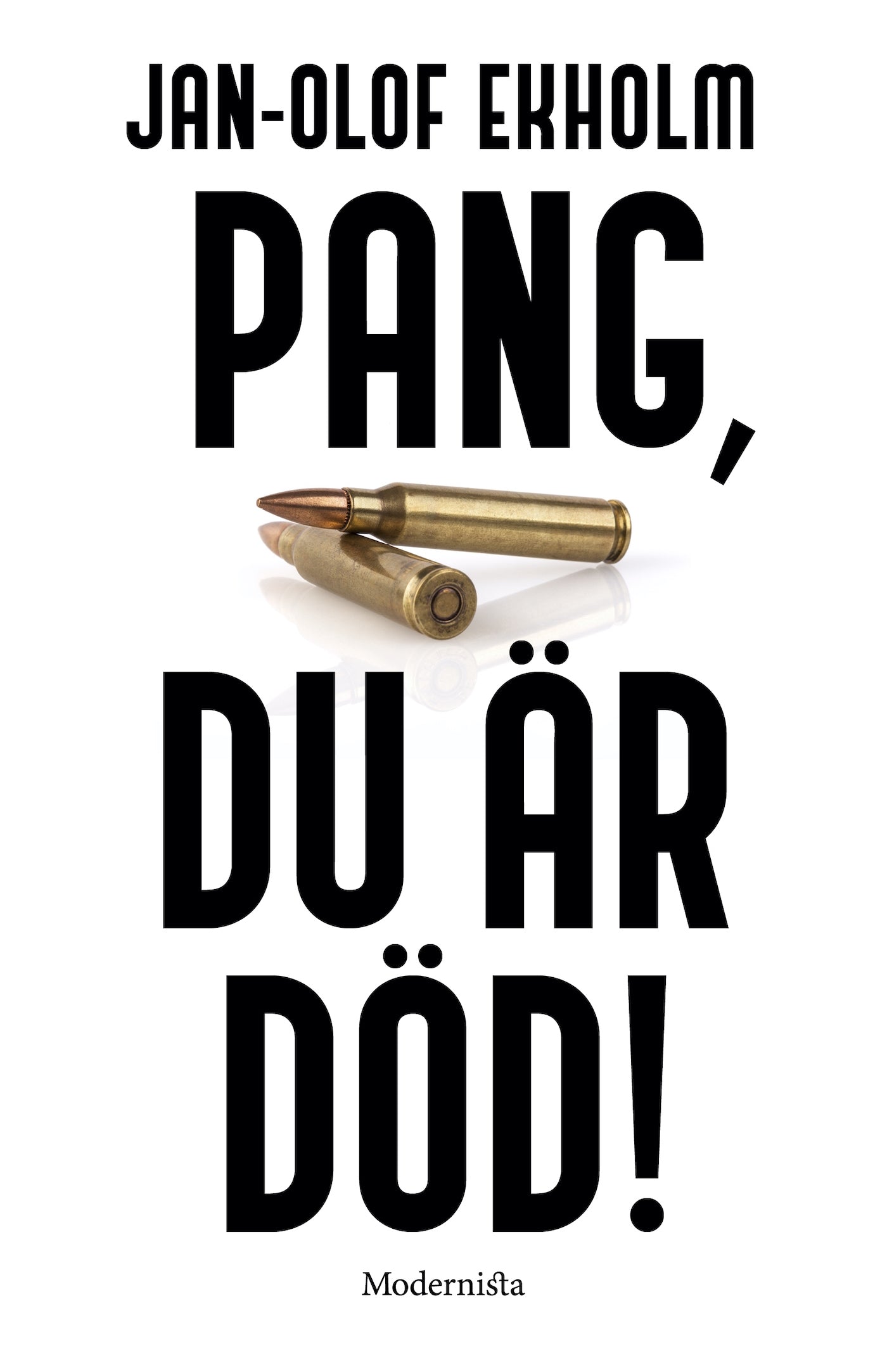 Pang, du är död! – E-bok