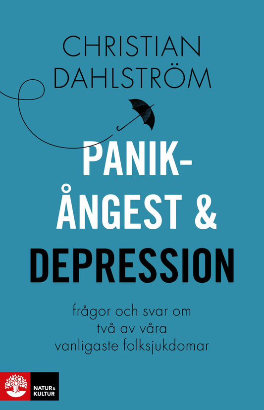 Panikångest och depression : frågor och svar om våra vanligaste folksjukdomar – E-bok