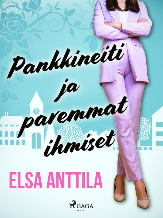 Pankkineiti ja paremmat ihmiset – E-bok