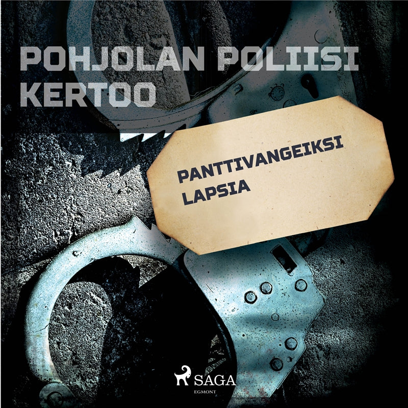 Panttivangeiksi lapsia – Ljudbok