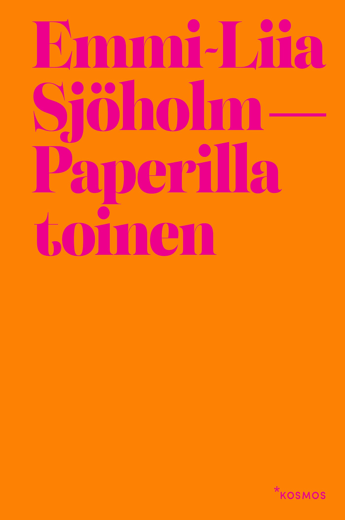 Paperilla toinen – E-bok