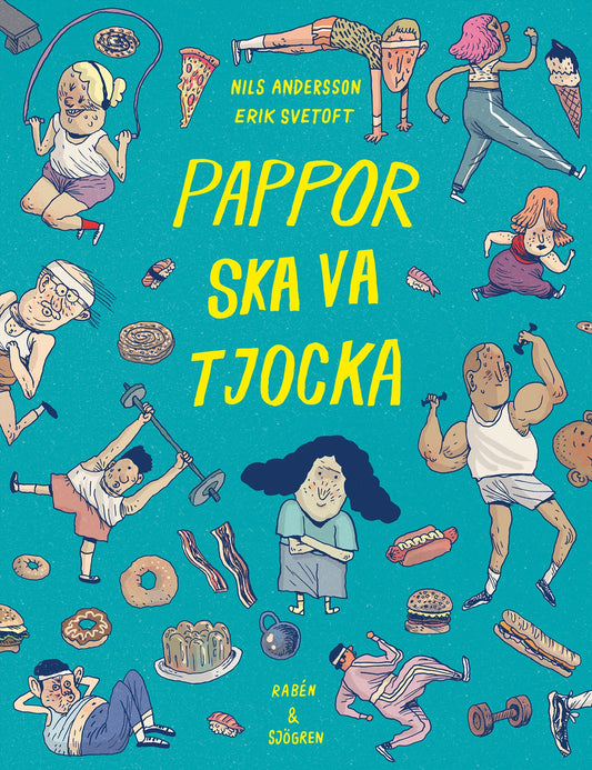 Pappor ska va tjocka – E-bok
