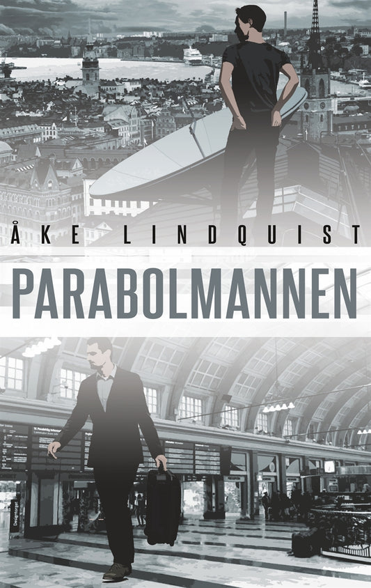 Parabolmannen: Only a Dead Fish Follows the Stream – E-bok