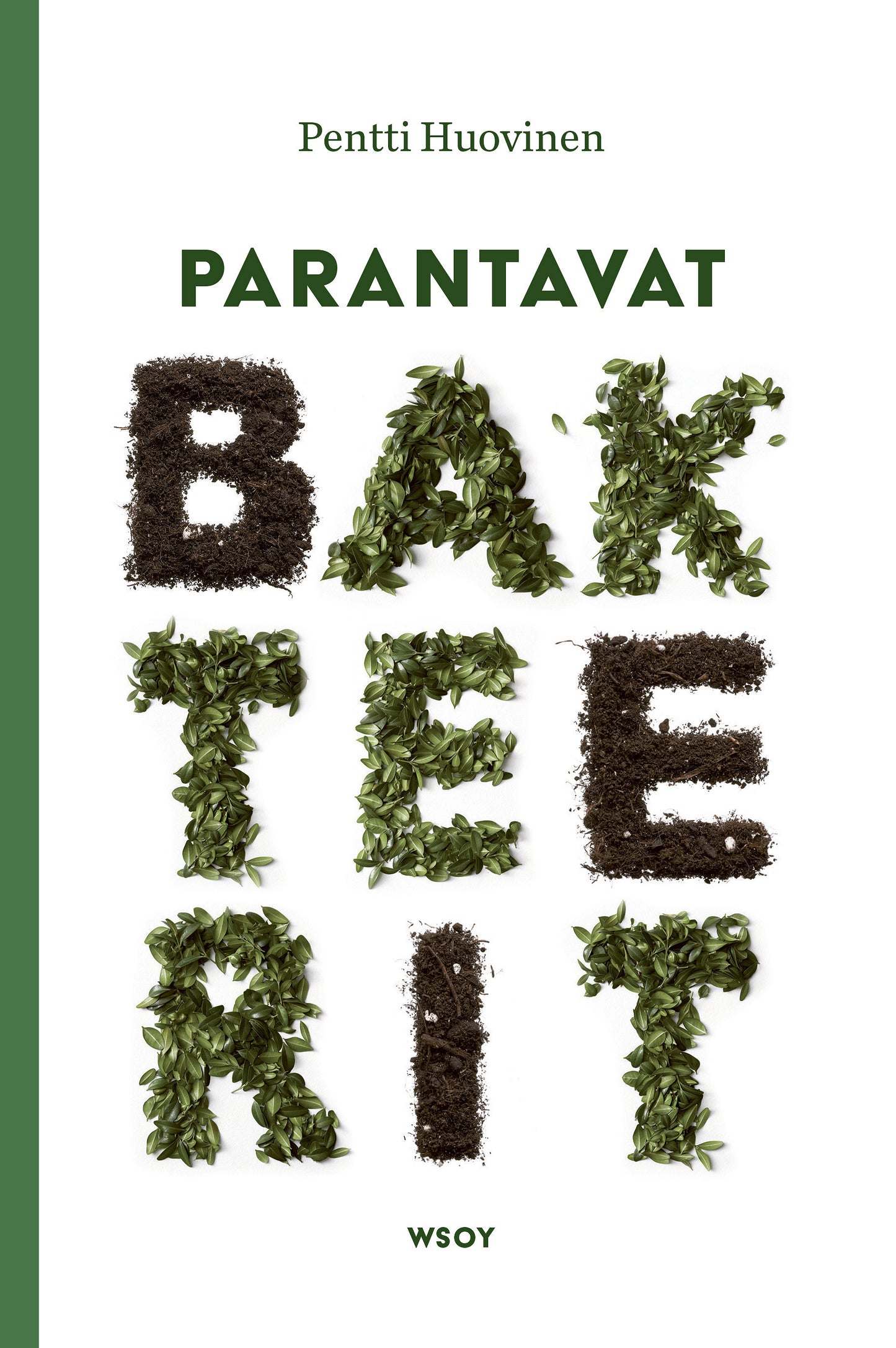 Parantavat bakteerit – E-bok
