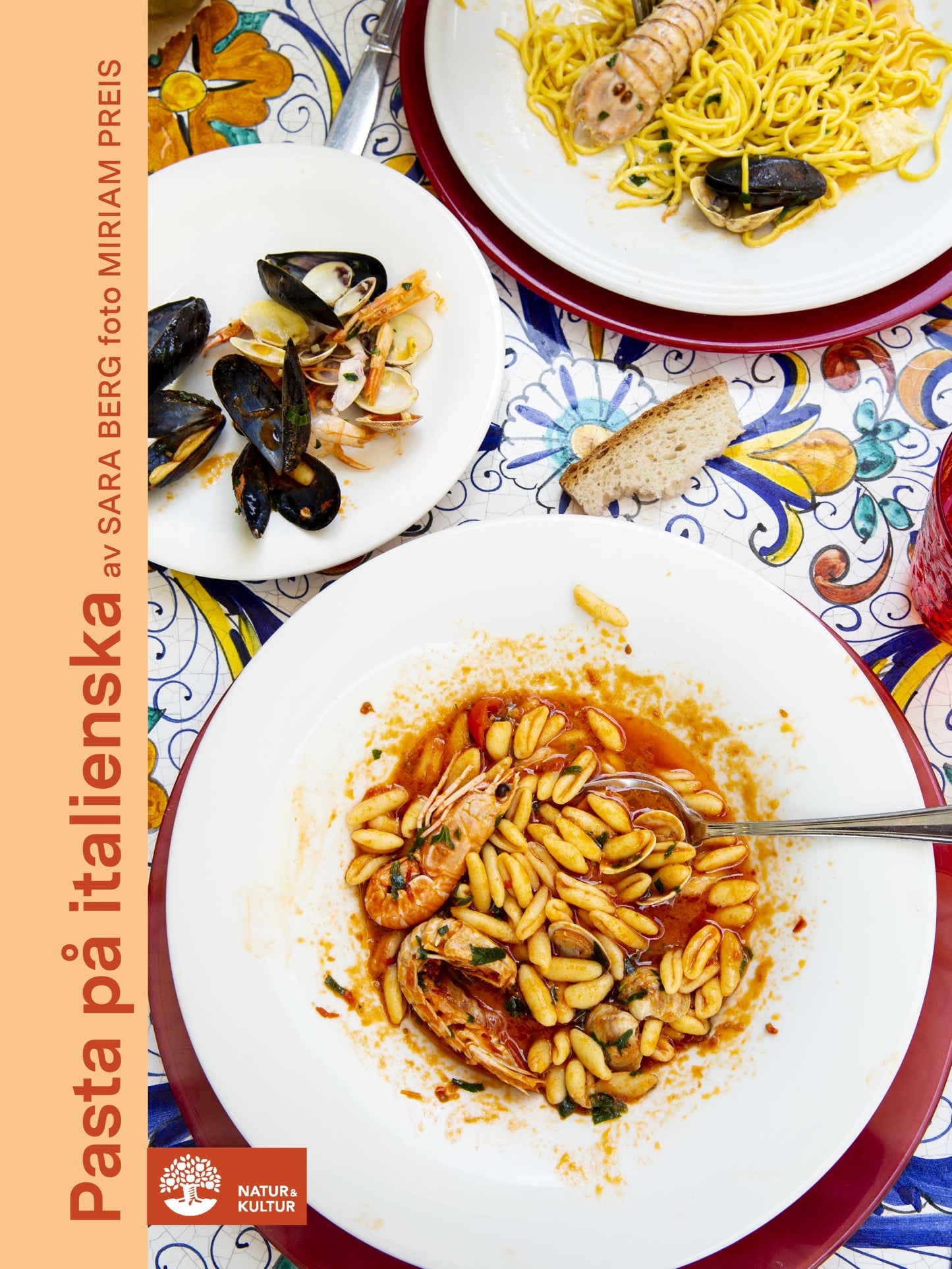 Pasta på italienska : 12 regioner, 20 pastasorter, 45 recept – E-bok