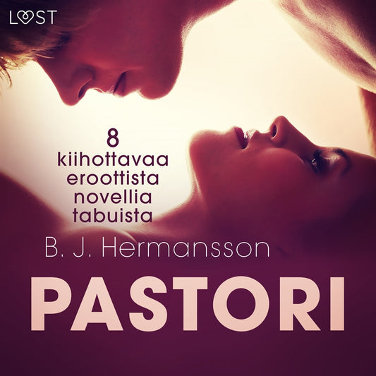 Pastori - 8 kiihottavaa eroottista novellia tabuista – Ljudbok