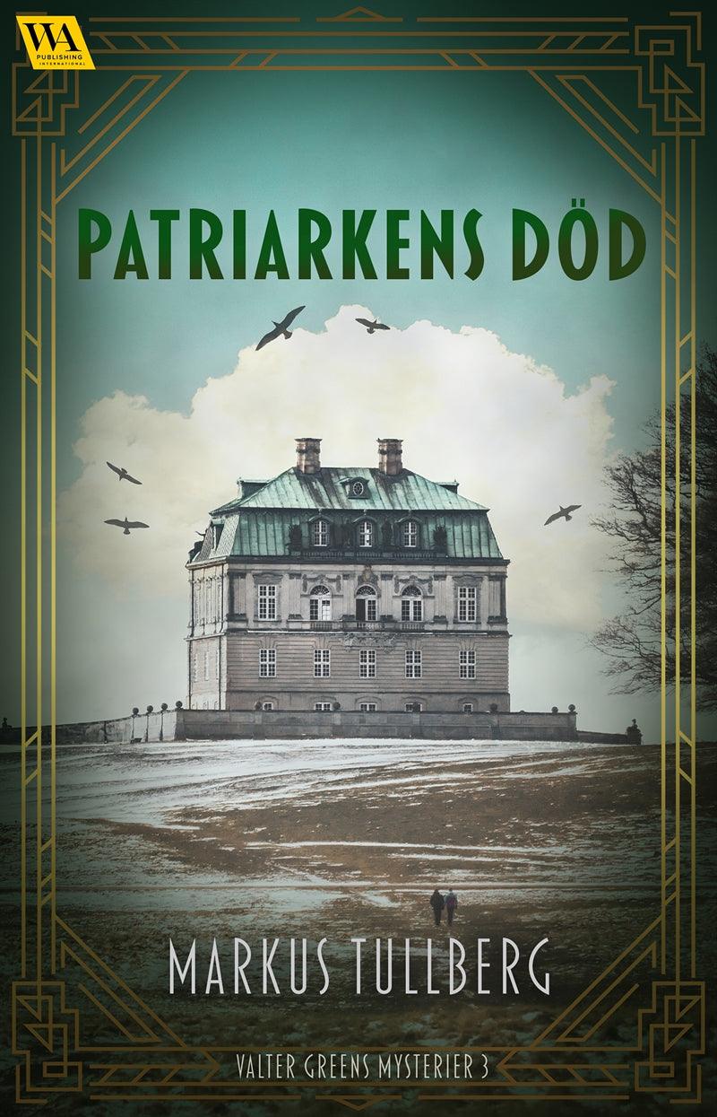 Patriarkens död – E-bok