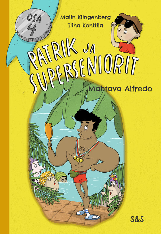 Patrik ja superseniorit 4 – E-bok