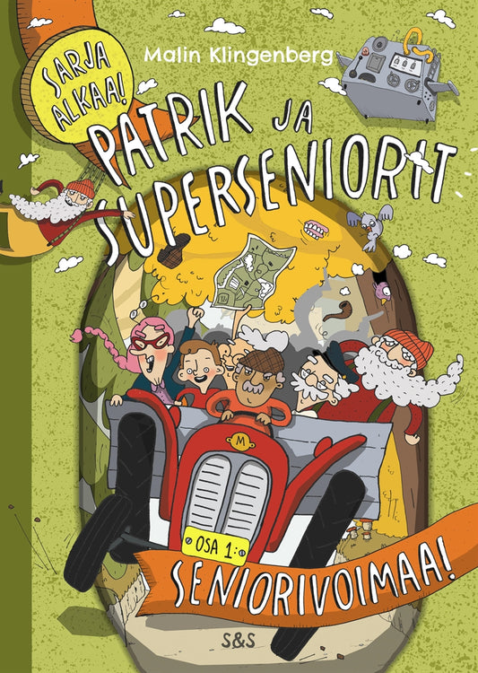 Patrik ja superseniorit – E-bok