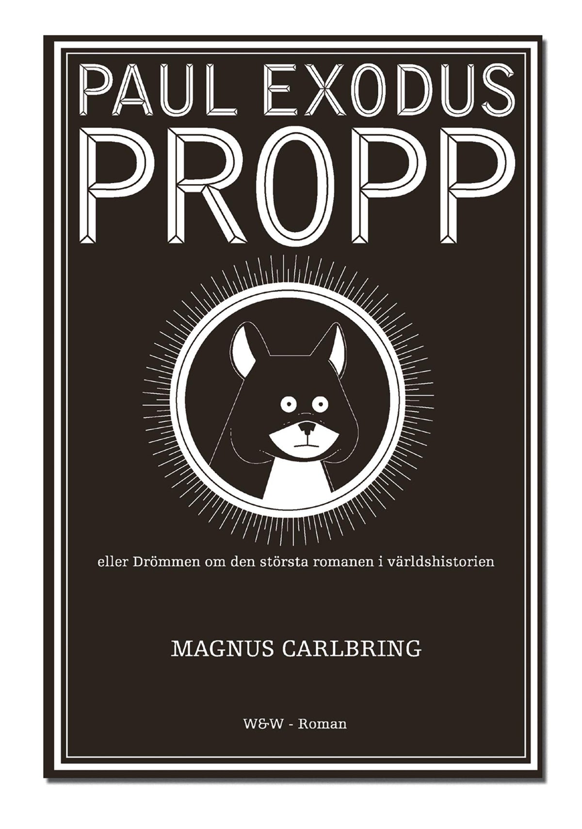 Paul Exodus Propp  – E-bok