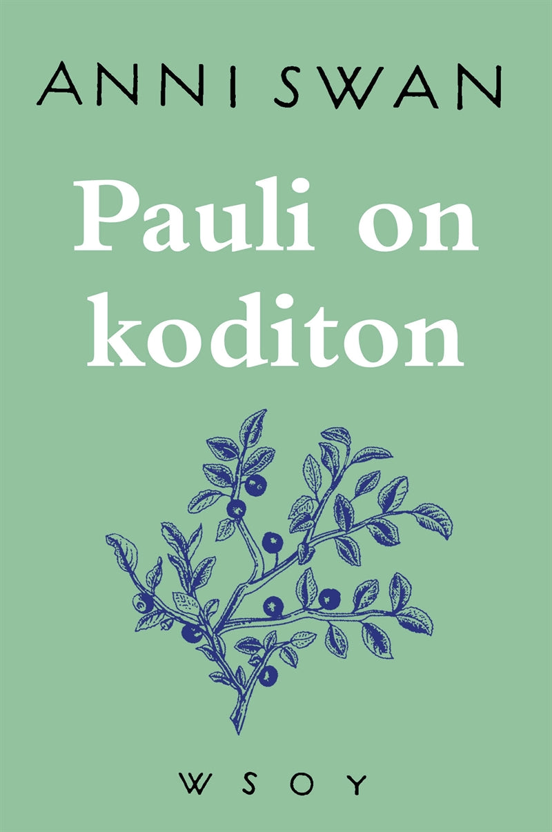 Pauli on koditon – E-bok