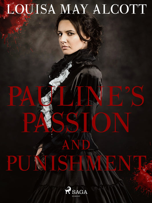 Pauline's Passion and Punishment – E-bok