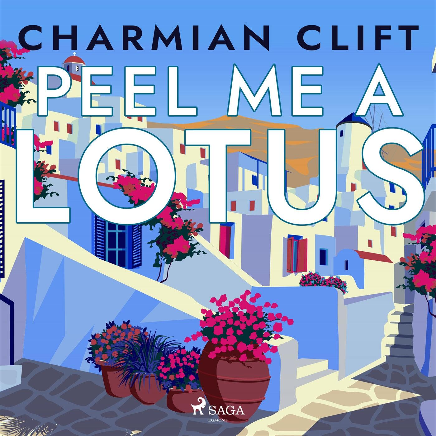 Peel Me a Lotus – Ljudbok