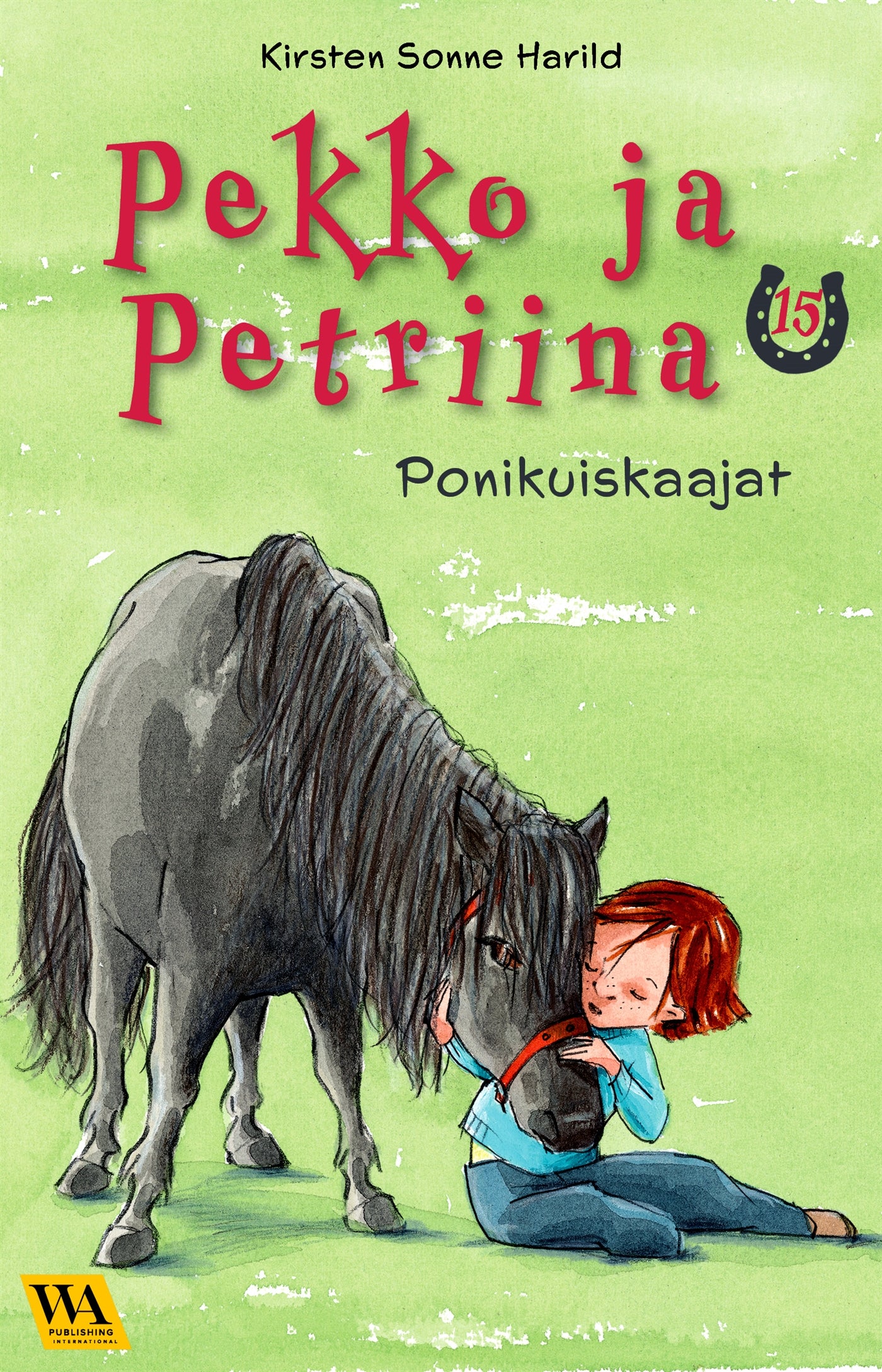 Pekko ja Petriina 15: Ponikuiskaajat – E-bok