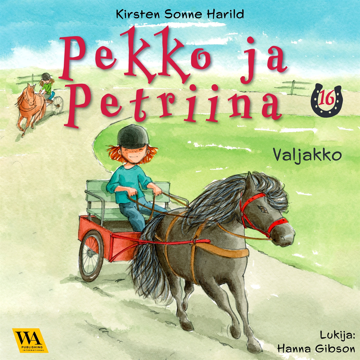 Pekko ja Petriina 16: Valjakko – Ljudbok