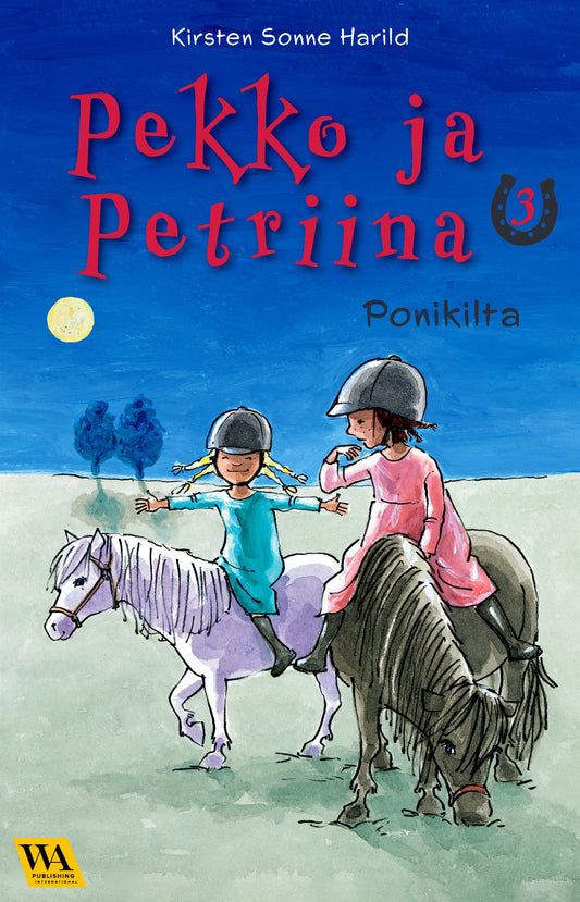 Pekko ja Petriina 3: Ponikilta – E-bok