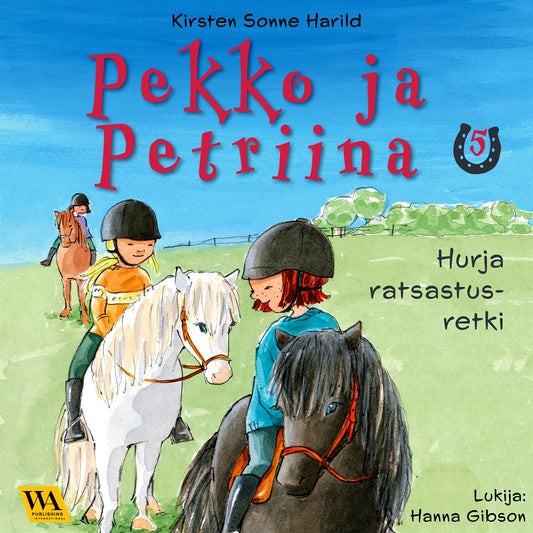 Pekko ja Petriina 5: Hurja ratsastusretki – Ljudbok
