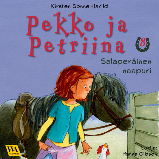 Pekko ja Petriina 8: Salaperäinen naapuri – Ljudbok
