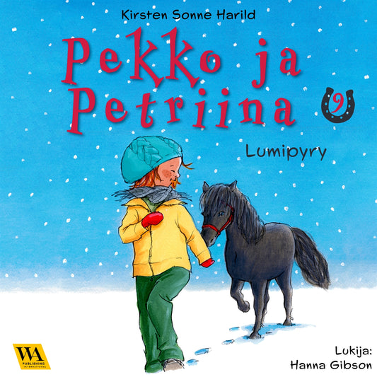 Pekko ja Petriina 9: Lumipyry – Ljudbok