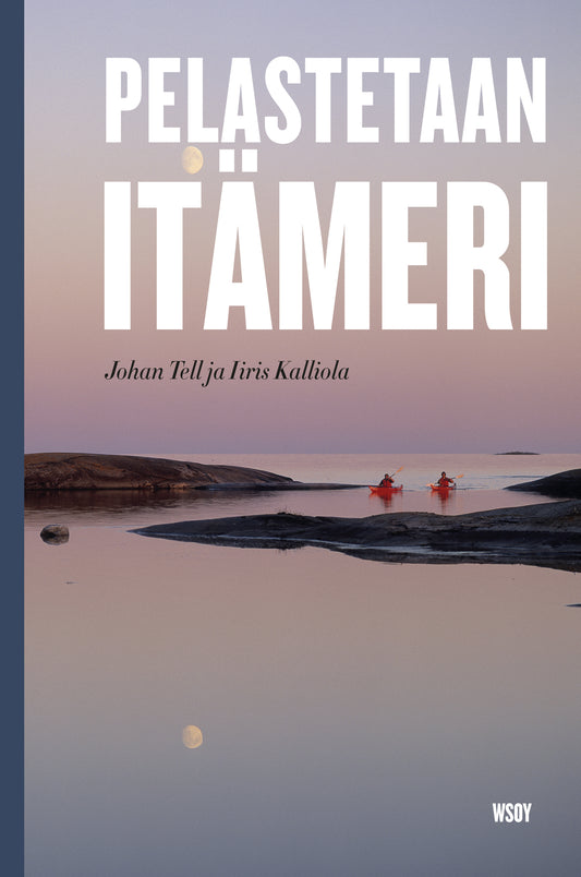 Pelastetaan Itämeri – E-bok