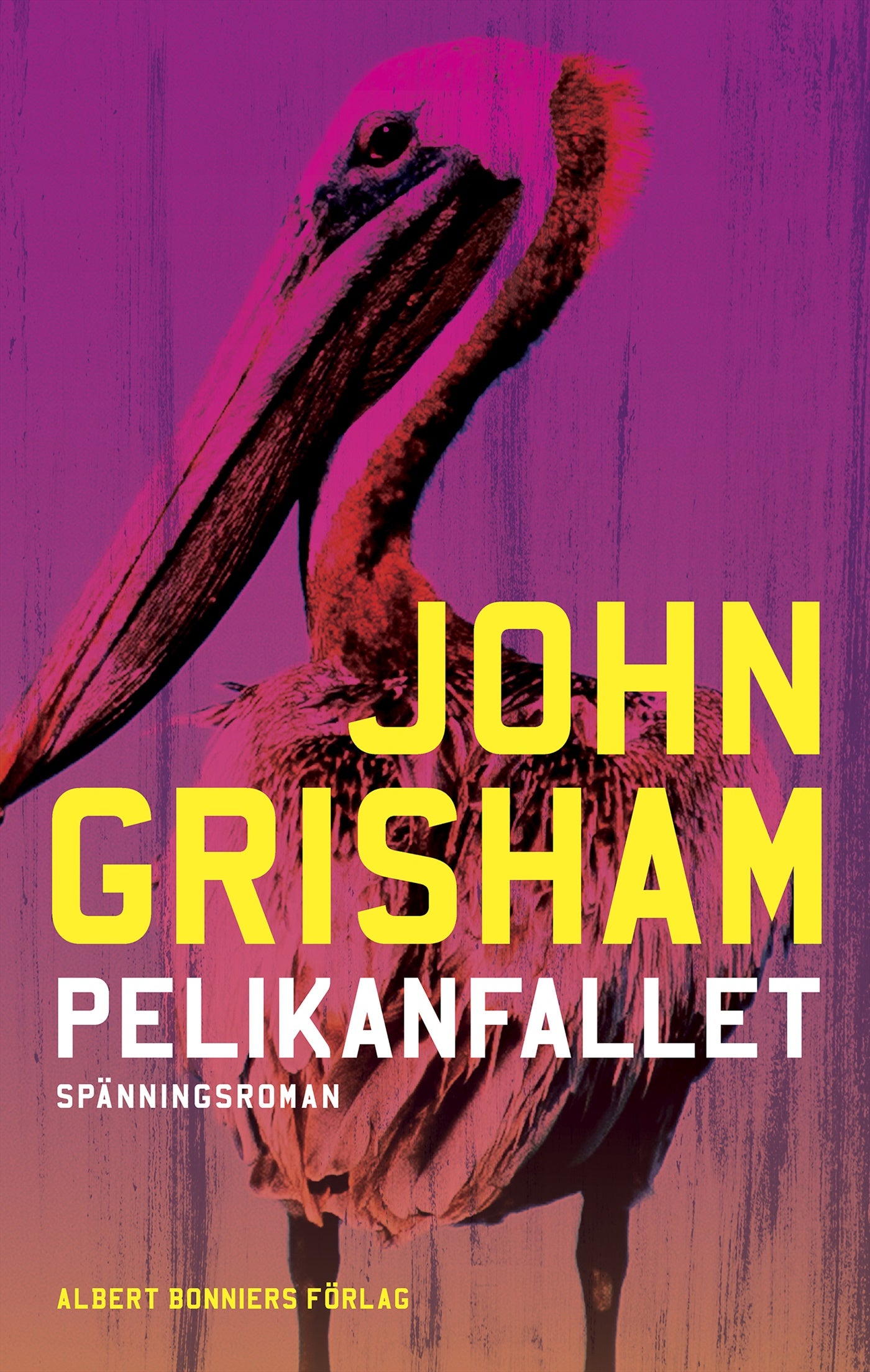 Pelikanfallet – E-bok