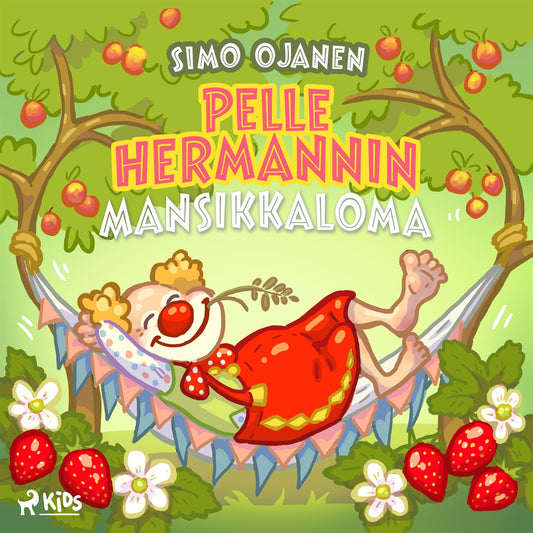 Pelle Hermannin mansikkaloma – Ljudbok