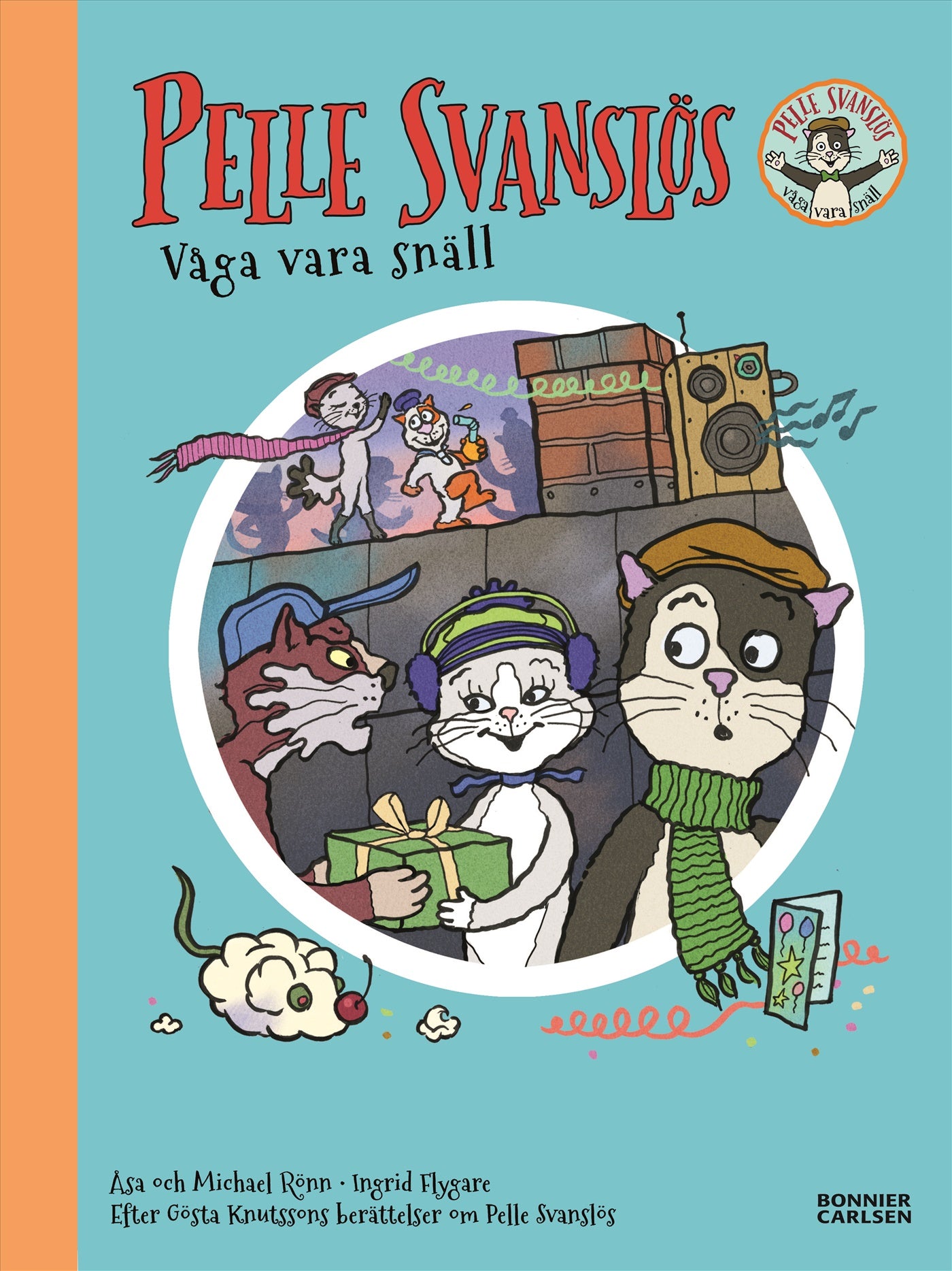 Pelle Svanslös. Våga vara snäll – E-bok