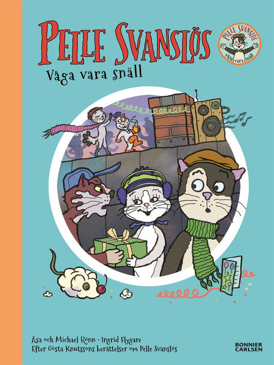 Pelle Svanslös. Våga vara snäll – E-bok