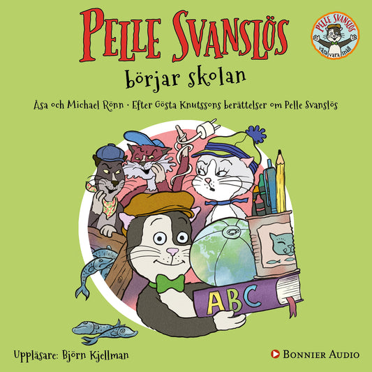 Pelle Svanslös börjar skolan – Ljudbok