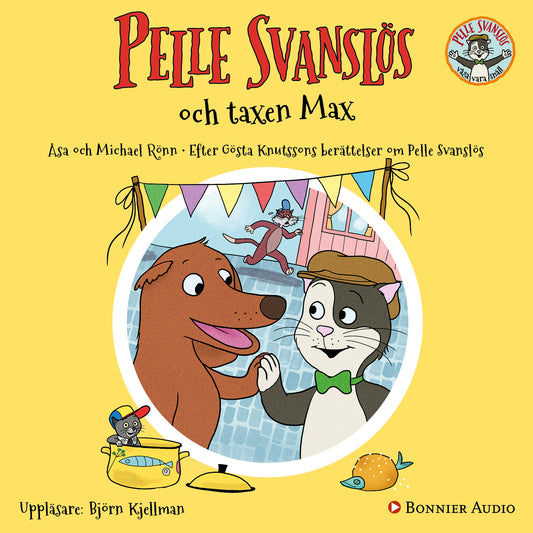Pelle Svanslös och taxen Max – Ljudbok