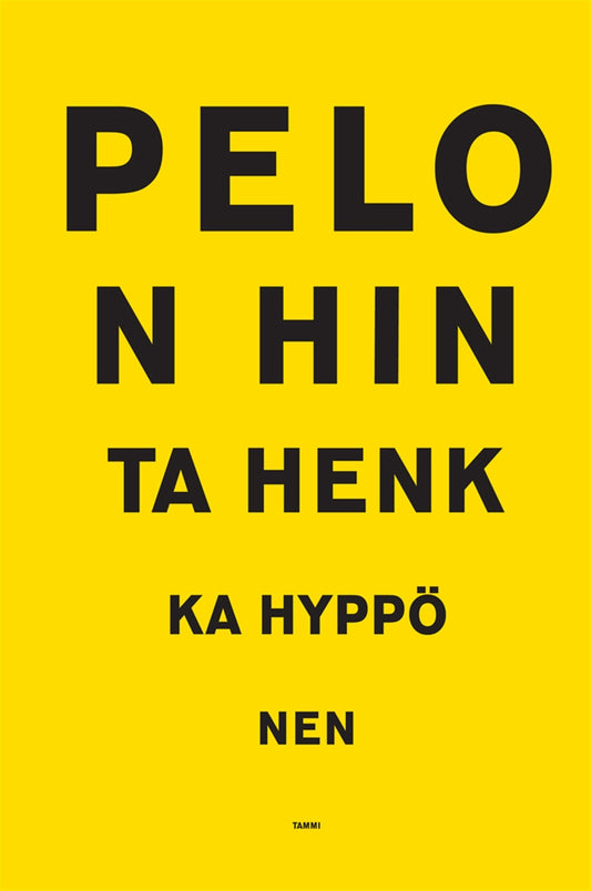 Pelon hinta – E-bok