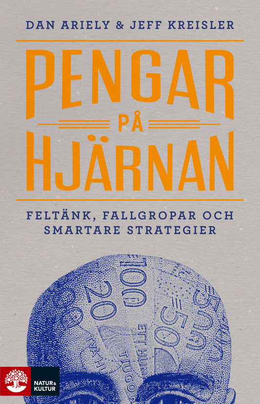 Pengar på hjärnan : Feltänk, fallgropar och smartare strategier – E-bok