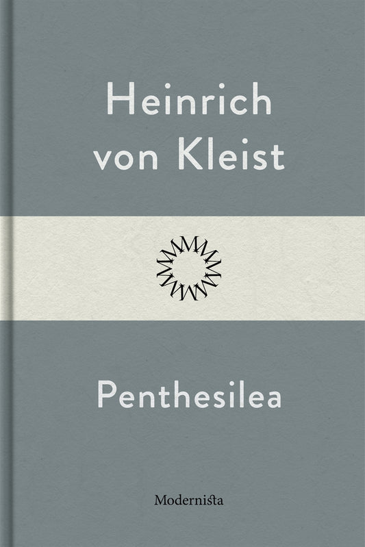 Penthesilea – E-bok