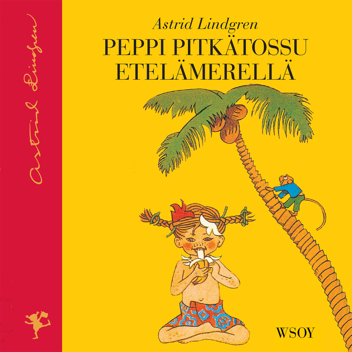 Peppi Pitkätossu Etelämerellä (uusi suomennos) – Ljudbok