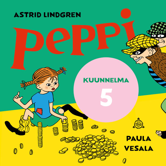 Peppi ja varkaat. Kuunnelma osa 5 – Ljudbok