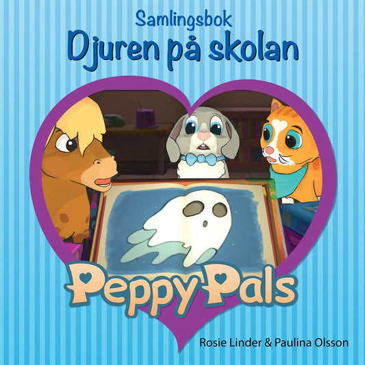 Peppy Pals Samlingsbok: Djuren på skolan – E-bok