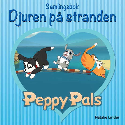 Peppy Pals Samlingsbok: Djuren på stranden – E-bok
