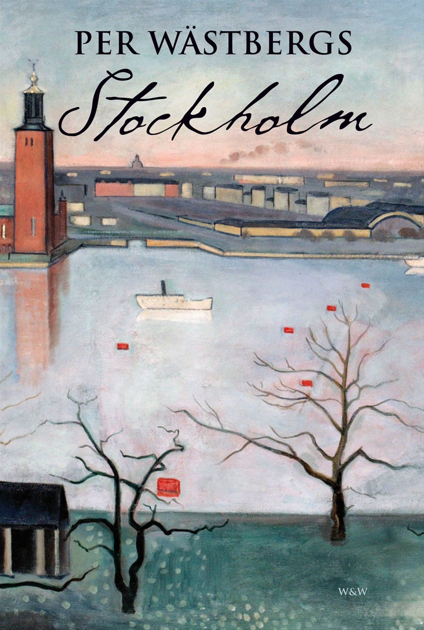 Per Wästbergs Stockholm – E-bok