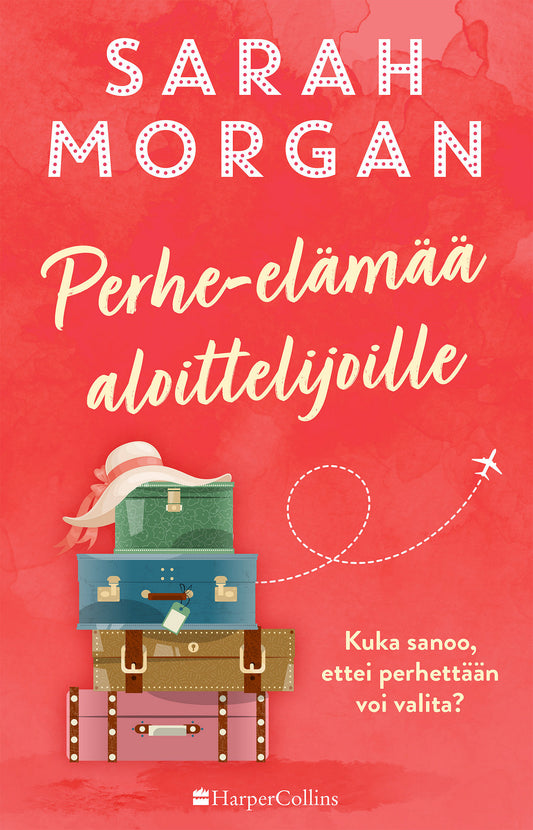 Perhe-elämää aloittelijoille – E-bok