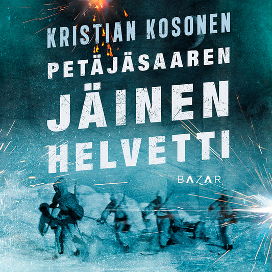 Petäjäsaaren jäinen helvetti – Ljudbok