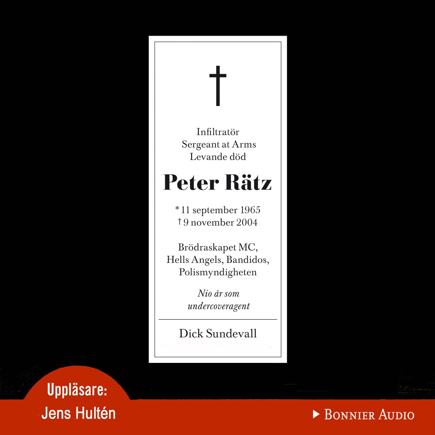 Peter Rätz : 9 år som undercover agent – Ljudbok