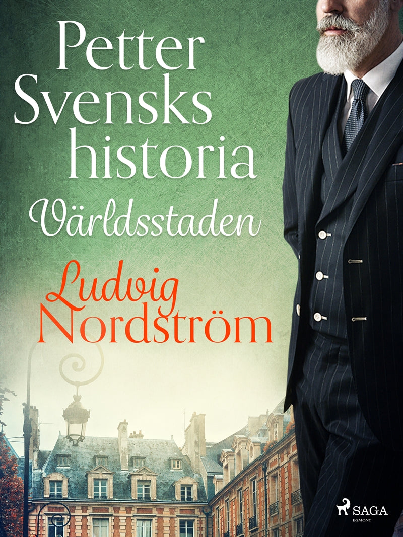 Petter Svensks historia: Världsstaden – E-bok