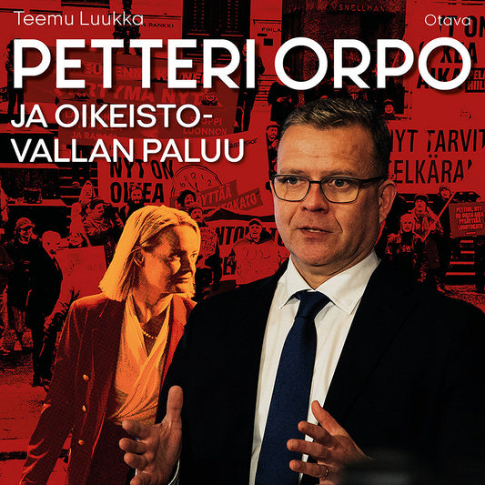Petteri Orpo ja oikeistovallan paluu – Ljudbok
