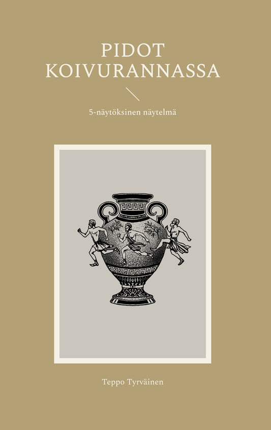 Pidot Koivurannassa: 5-näytöksinen näytelmä – E-bok