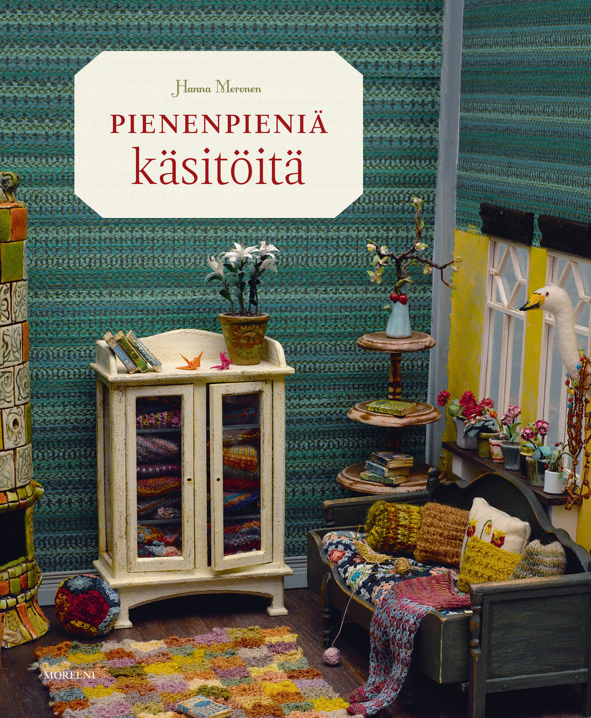 Pienenpieniä käsitöitä – E-bok