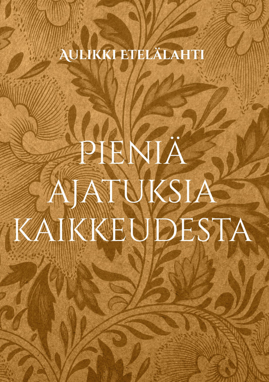 Pieniä ajatuksia kaikkeudesta – E-bok