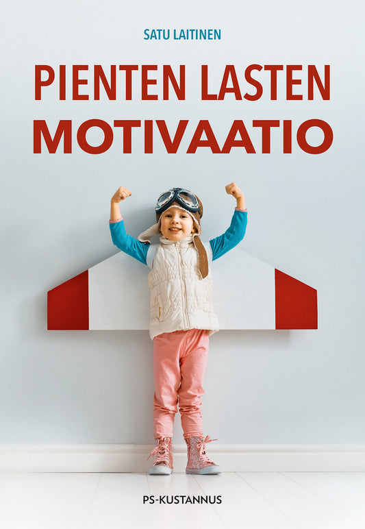 Pienten lasten motivaatio – E-bok