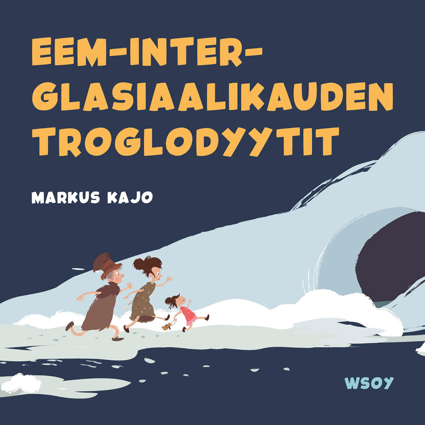 Pikku Kakkosen iltasatu: Eem-inter-glasiaalikauden troglodyytit – Ljudbok