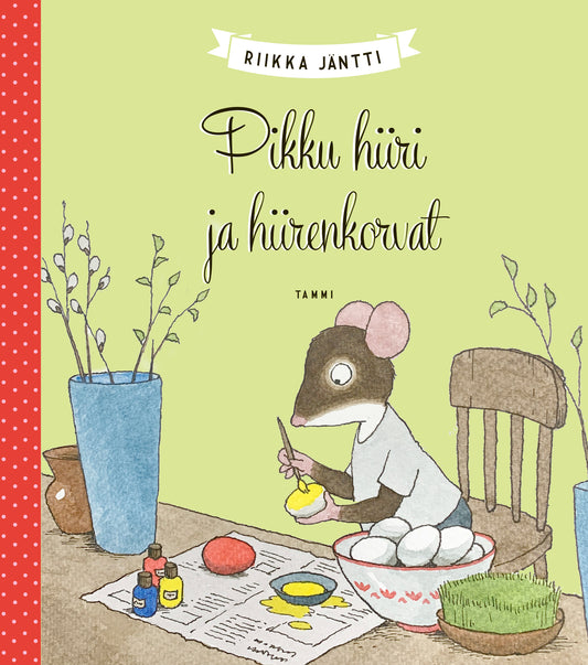 Pikku hiiri ja hiirenkorvat – E-bok