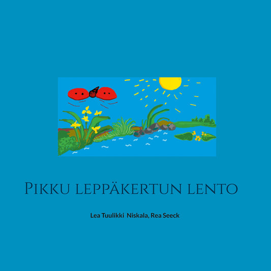 Pikku leppäkertun lento – E-bok